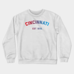 Cincinnati Est. 1819 Crewneck Sweatshirt